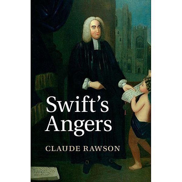 Swift's Angers, Claude Rawson