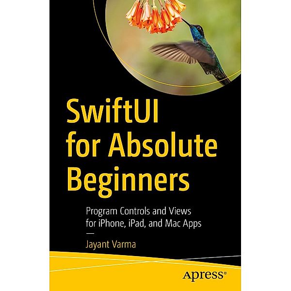SwiftUI for Absolute Beginners, Jayant Varma