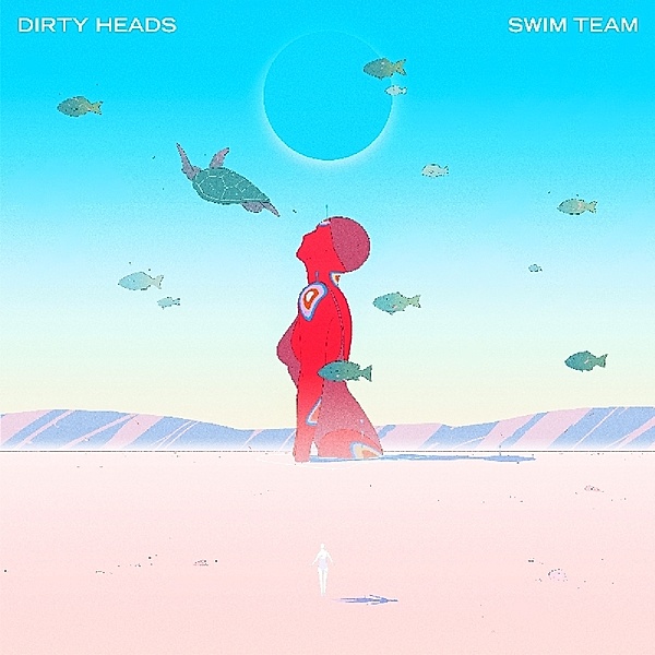 Swim Team (Vinyl), Dirty Heads