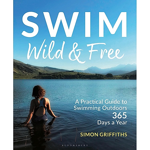 Swim Wild and Free, Simon Griffiths
