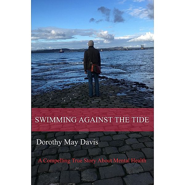 Swimming Against The Tide, Dorothy May Davis