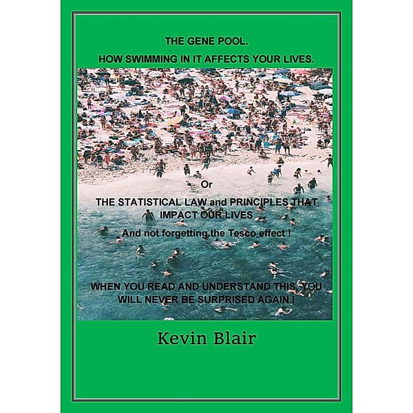 Swimming in the Gene Pool, Kevin Blair