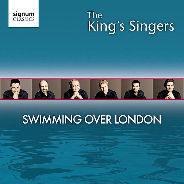 Swimming Over London, The King's Singers