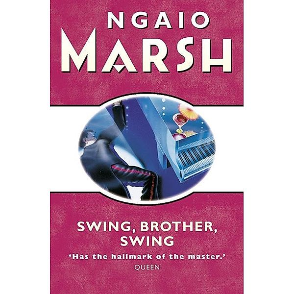 Swing, Brother, Swing / The Ngaio Marsh Collection, Ngaio Marsh