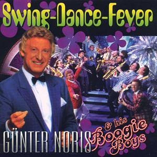 Swing-Dance-Fever, Günter & His Boogie Boys Noris