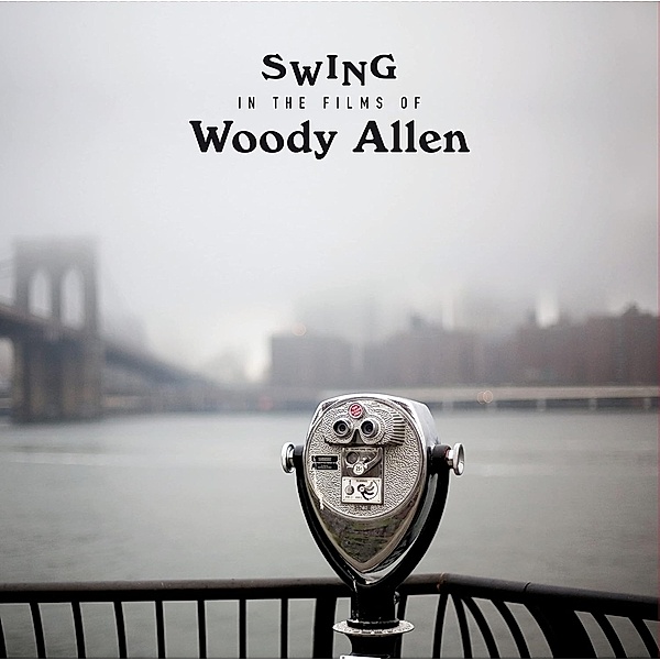 Swing In The Films Of Woody Allen (Vinyl/Re-Releas, Various