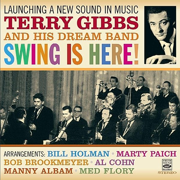 Swing Is Here, Terry Gibbs & His Dream Band