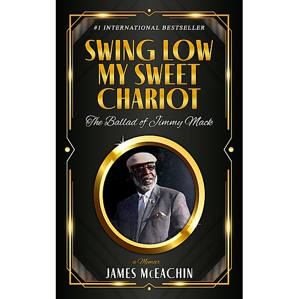 Swing Low My Sweet Chariot: The Ballad of Jimmy Mack, James Mceachin