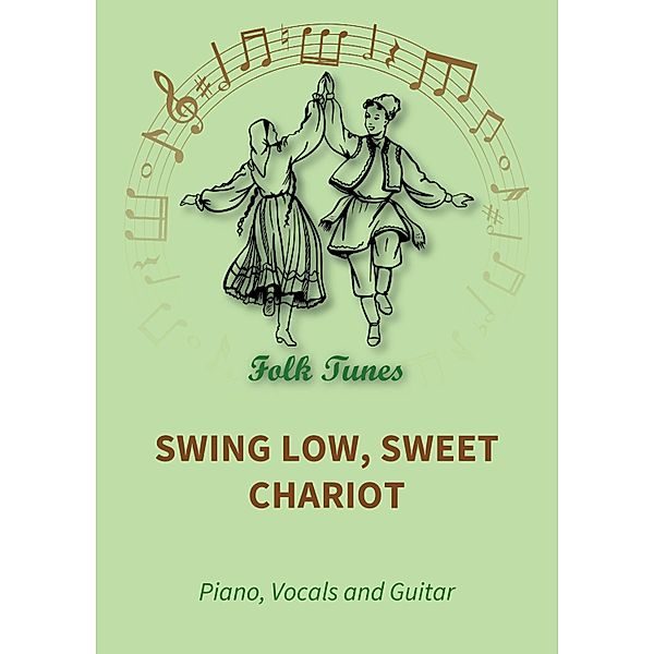 Swing Low, Sweet Chariot, Traditional