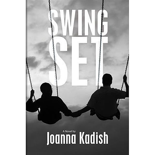 Swing Set, Joanna Kadish