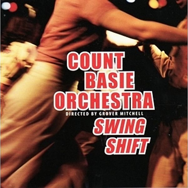 Swing Shift, Count Basie Orchestra