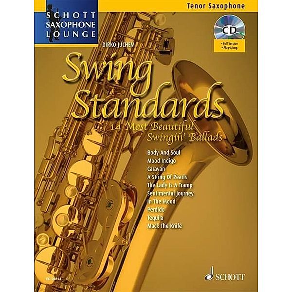 Swing Standards, für Tenor-Saxophon, Einzelstimme u. Klaviersatz, m. Audio-CD