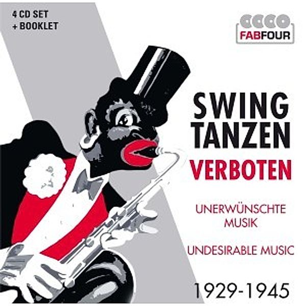Swing Tanzen Verboten-Unerwünschte Musik 1929-45, Diverse Interpreten