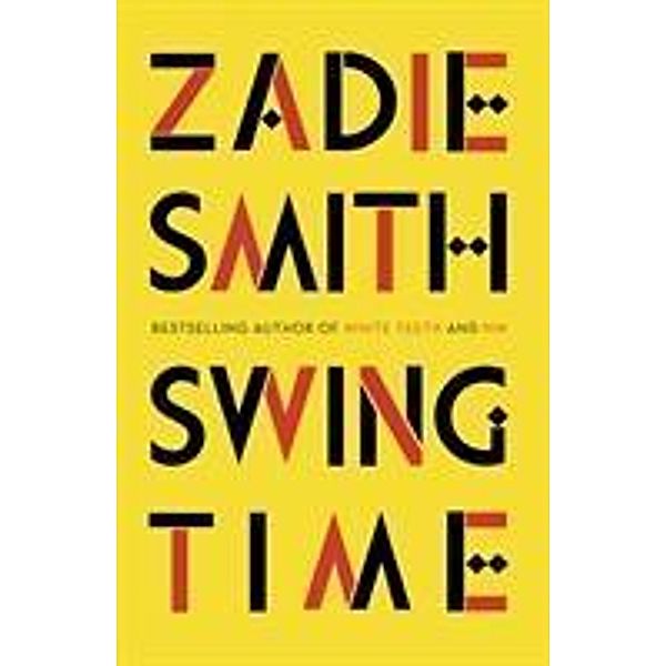 Swing Time, Zadie Smith