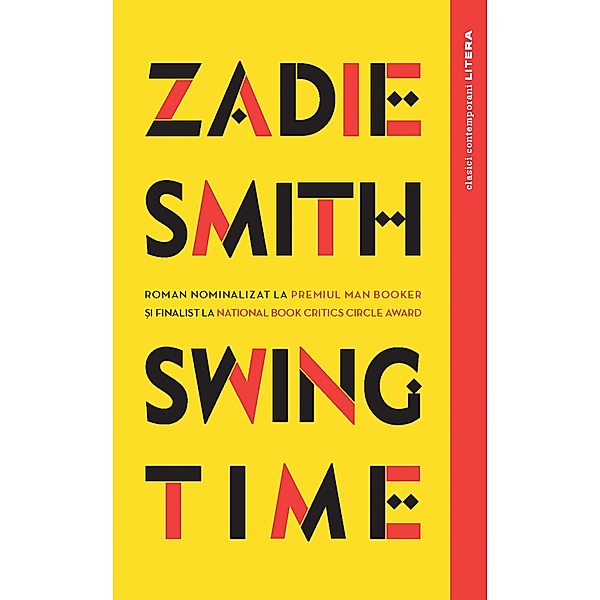 Swing Time / Literatura Moderna, Zadie Smith
