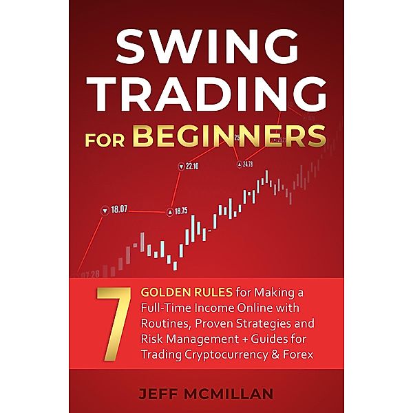 Swing Trading for Beginners: Stock Trading Guide Book, Jeff Mcmillan