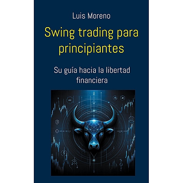 Swing trading para principiantes, Luis Moreno