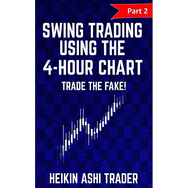 Swing trading Using the 4-Hour Chart, Heikin Ashi Trader