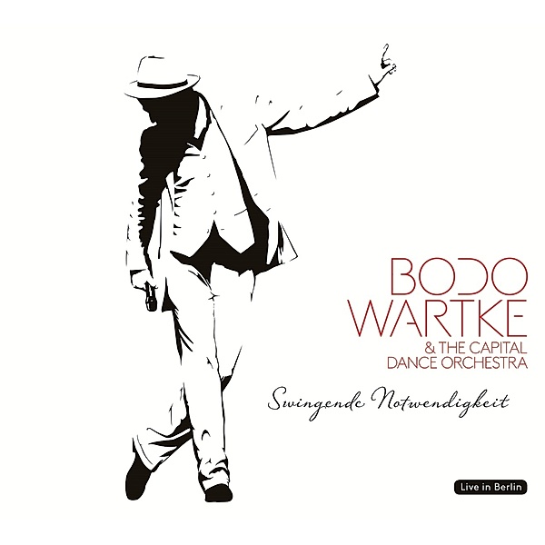 Swingende Notwendigkeit - Live, Bodo Wartke
