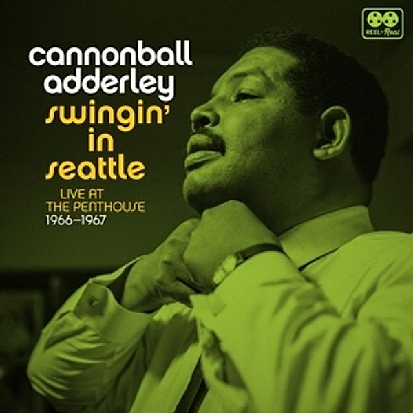 Swingin' In Seattle,Live At The Penthouse 1966-67, Cannonball Adderley