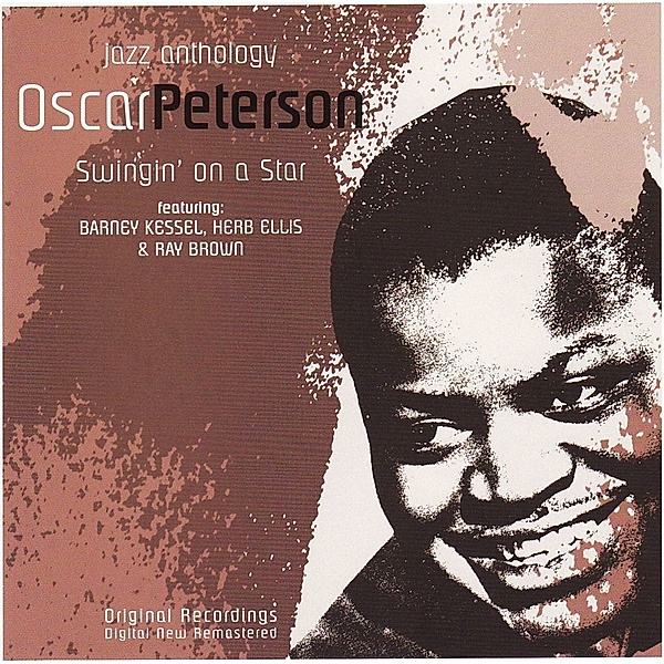 Swingin' On A Star: Oscar Peterson Jazz Anthology, Oscar Peterson