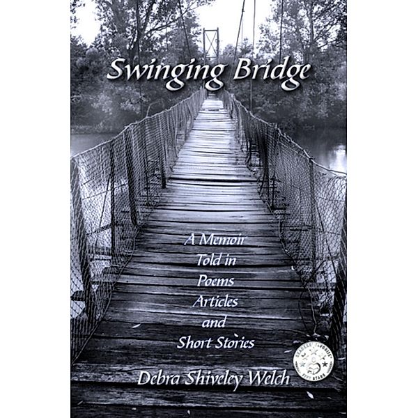 Swinging Bridge, Debra Shiveley Welch