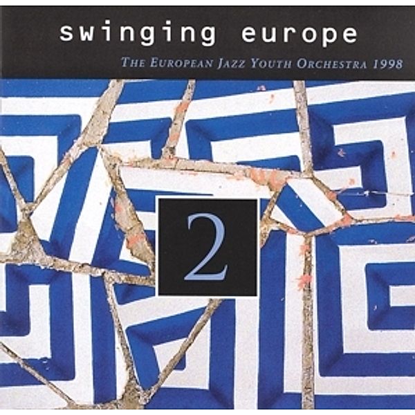 Swinging Europe 2, European Jazz Youth Orchestra