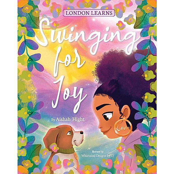 Swinging for Joy (London Learns, #1) / London Learns, Aishah Hight