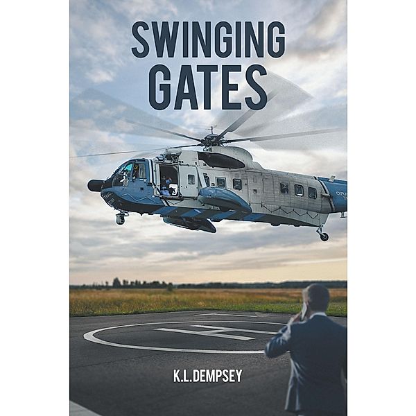 Swinging Gates, K. L. Dempsey