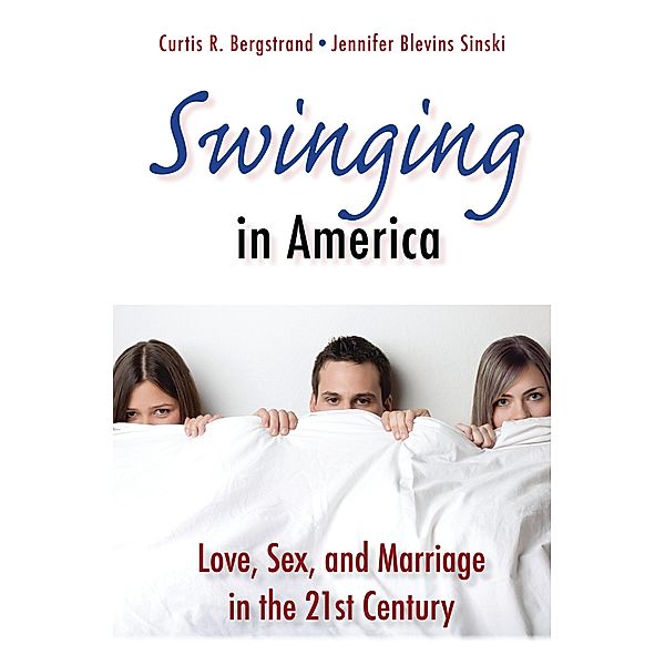 Swinging in America, Curtis R. Bergstrand, Jennifer Blevins Sinski