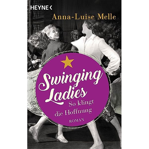 Swinging Ladies - So klingt die Hoffnung, Anna-Luise Melle