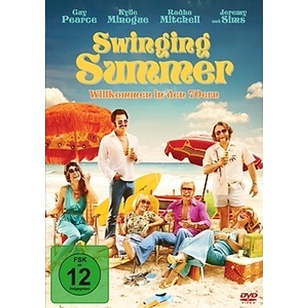 Swinging Summer - Willkommen in den 70ern, Guy Pearce, Kylie Minogue, Radha Mitchell