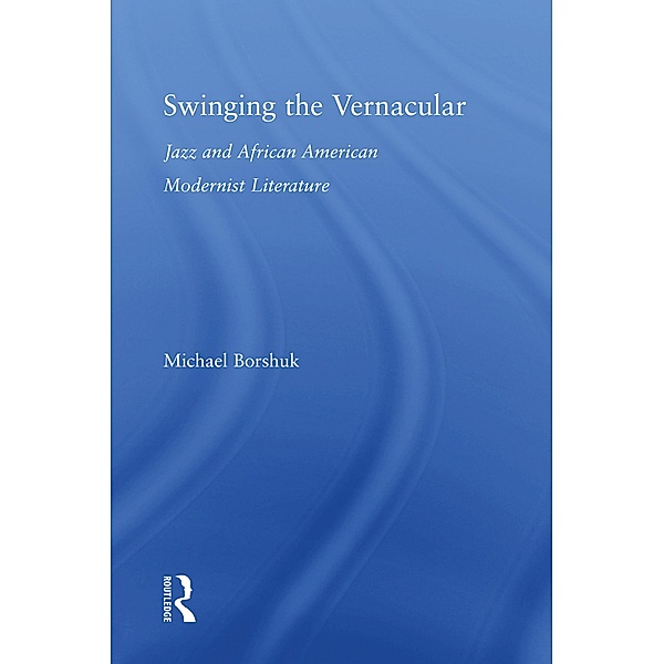 Swinging the Vernacular, Michael Borshuk