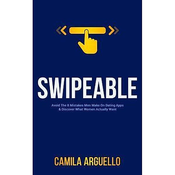Swipeable, Camila Arguello