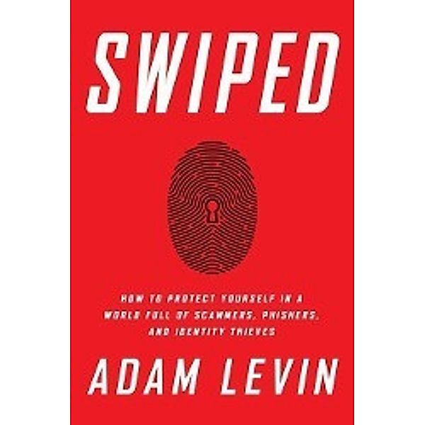 Swiped, Adam Levin