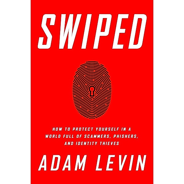 Swiped, Adam Levin