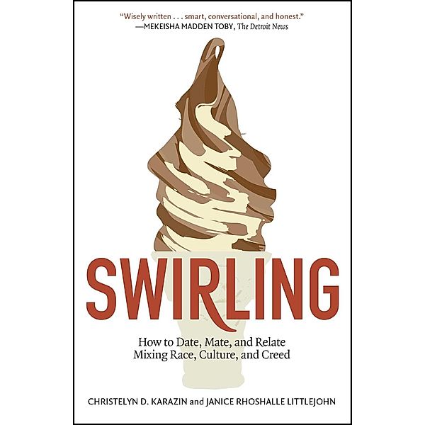 Swirling, Christelyn D. Karazin, Janice Rhoshalle Littlejohn