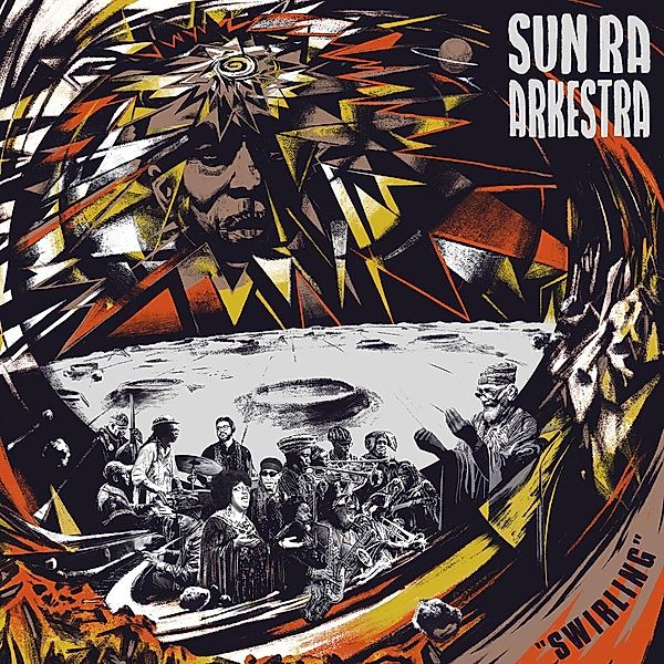 Swirling, Sun Ra Arkestra