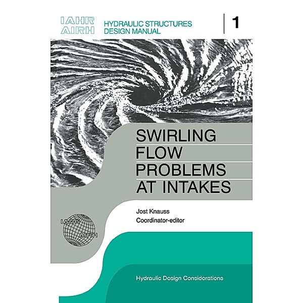 Swirling Flow Problems at Intakes
