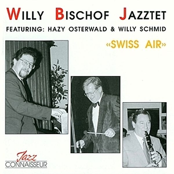 Swiss Air, Willy Bischof Jazztet