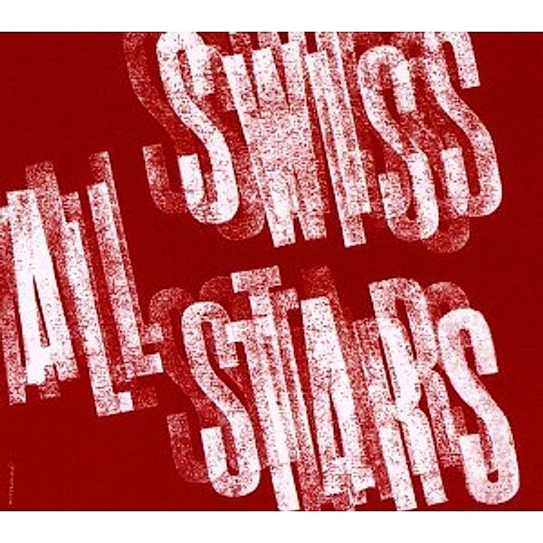Swiss All-Stars, Swiss All-stars