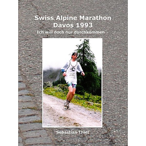 Swiss Alpine Marathon Davos 1993, Sebastian Thiel