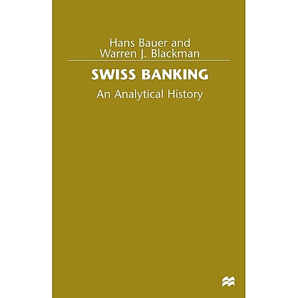 Swiss Banking, Hans Bauer, Warren J. Blackman