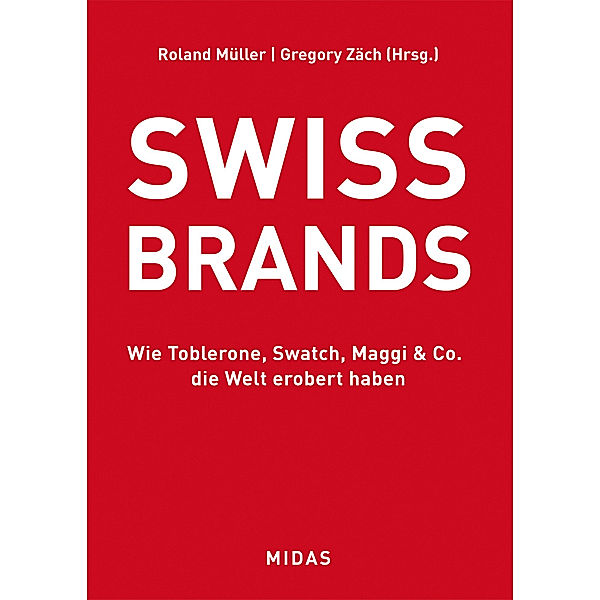 Swiss Brands, Roland J. Müller, Gregory C. Zäch