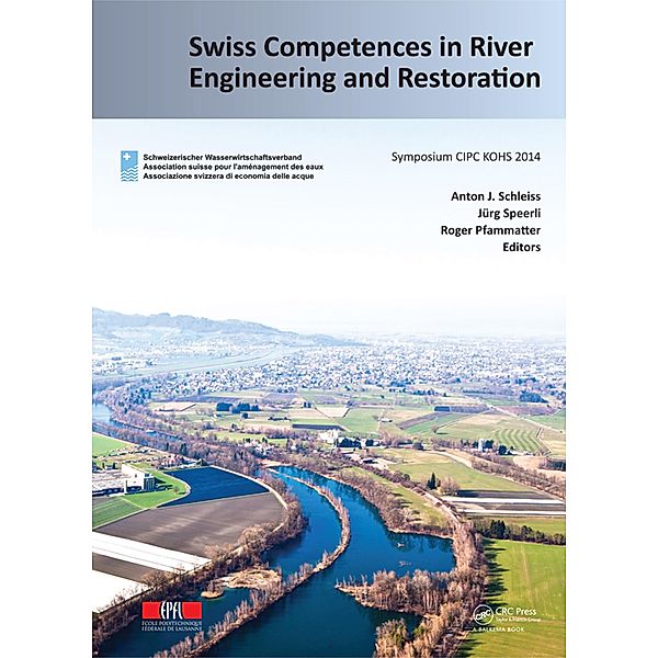 Swiss Competences in River Engineering and Restoration