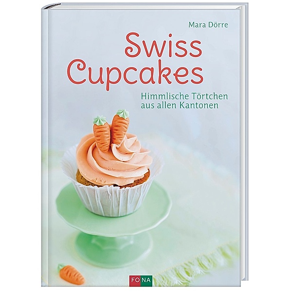 Swiss Cupcakes, Mara Dörre