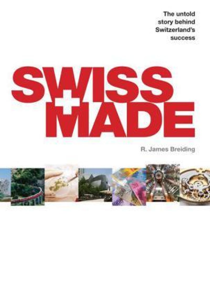 Swiss Made Buch von James Breiding versandkostenfrei bei Weltbild.ch