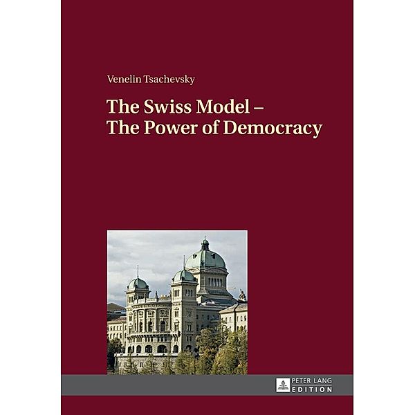 Swiss Model - The Power of Democracy, Venelin Tsachevsky