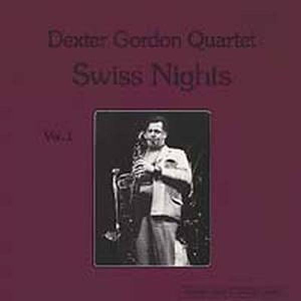 Swiss Nights Vol.1 (Vinyl), Dexter Gordon