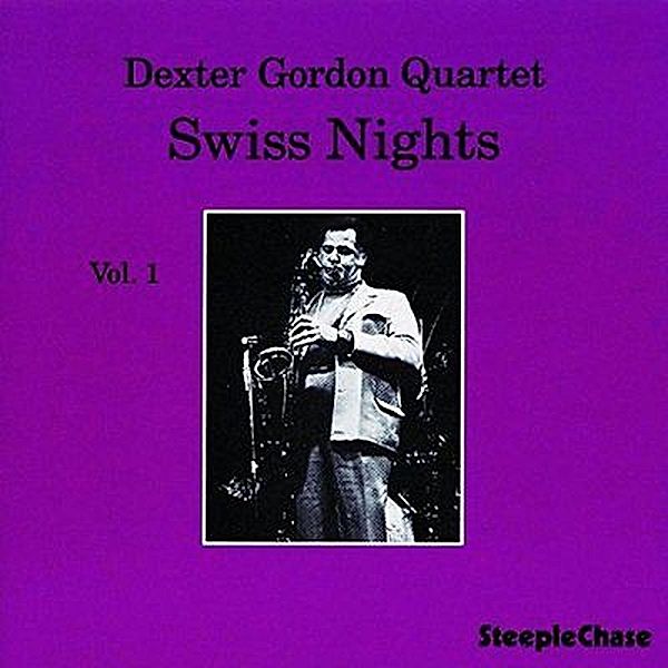 Swiss Nights Vol.1 (Vinyl), Dexter Gordon